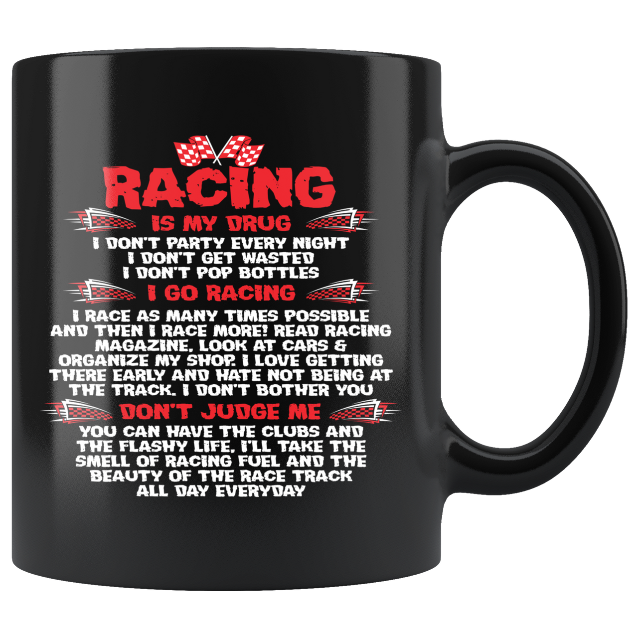 Racing Is My Drug Mug!