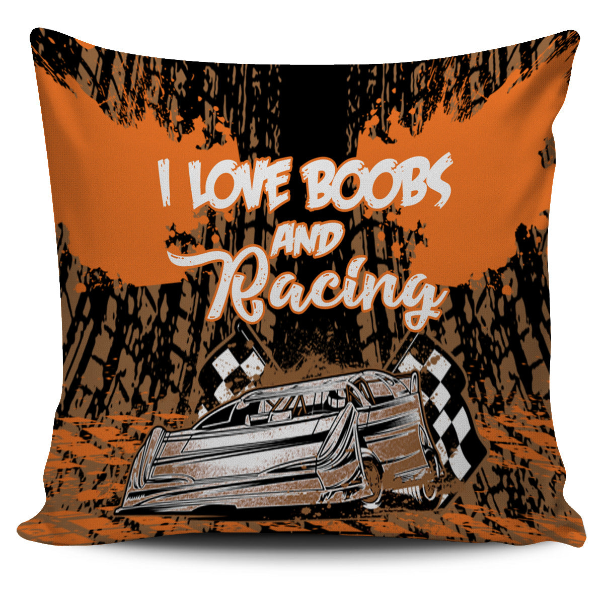 I Love Boobs And Dirt Track Racing Pillow Cover LM