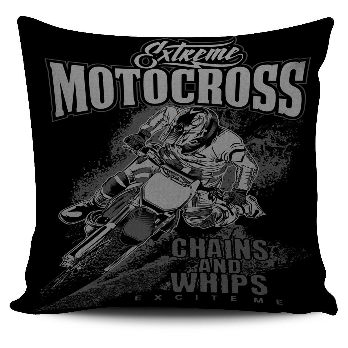 Chains And Whips Excite Me Motocross Pillow Cover