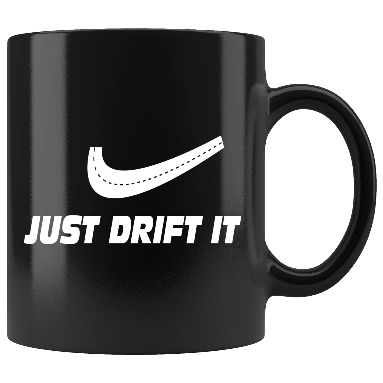 Just Drift It Mug!