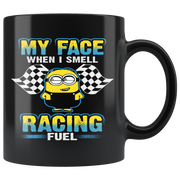 My Face When I Smell Racing Fuel Mug