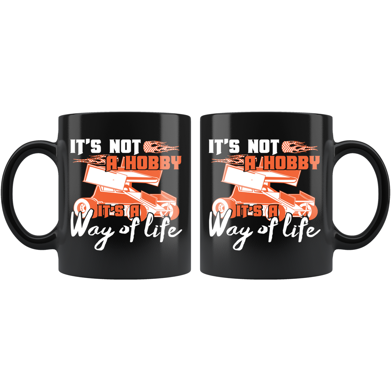 It's Not A Hobby It's A Way Of Life Sprint Car Mug!