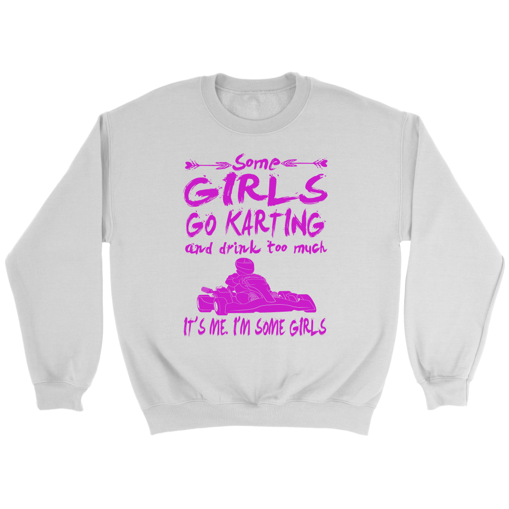 Some Girls Go Karting T-Shirts!