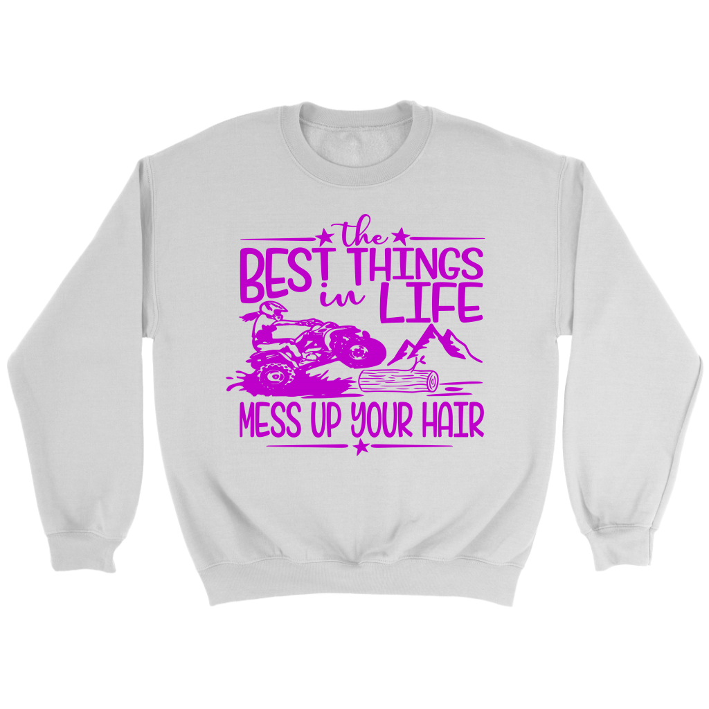 The Best Things In Life Mess Up Your Hair ATV!