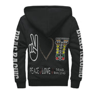 Peace Love Drag Racing Sherpa Jacket