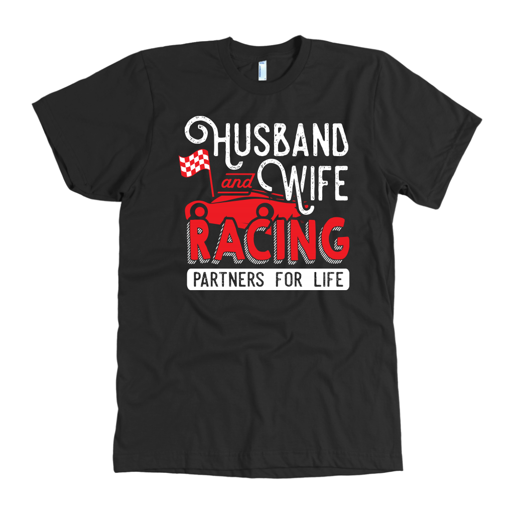 Husband And Wife Racing Partners For Life T-Shirts!