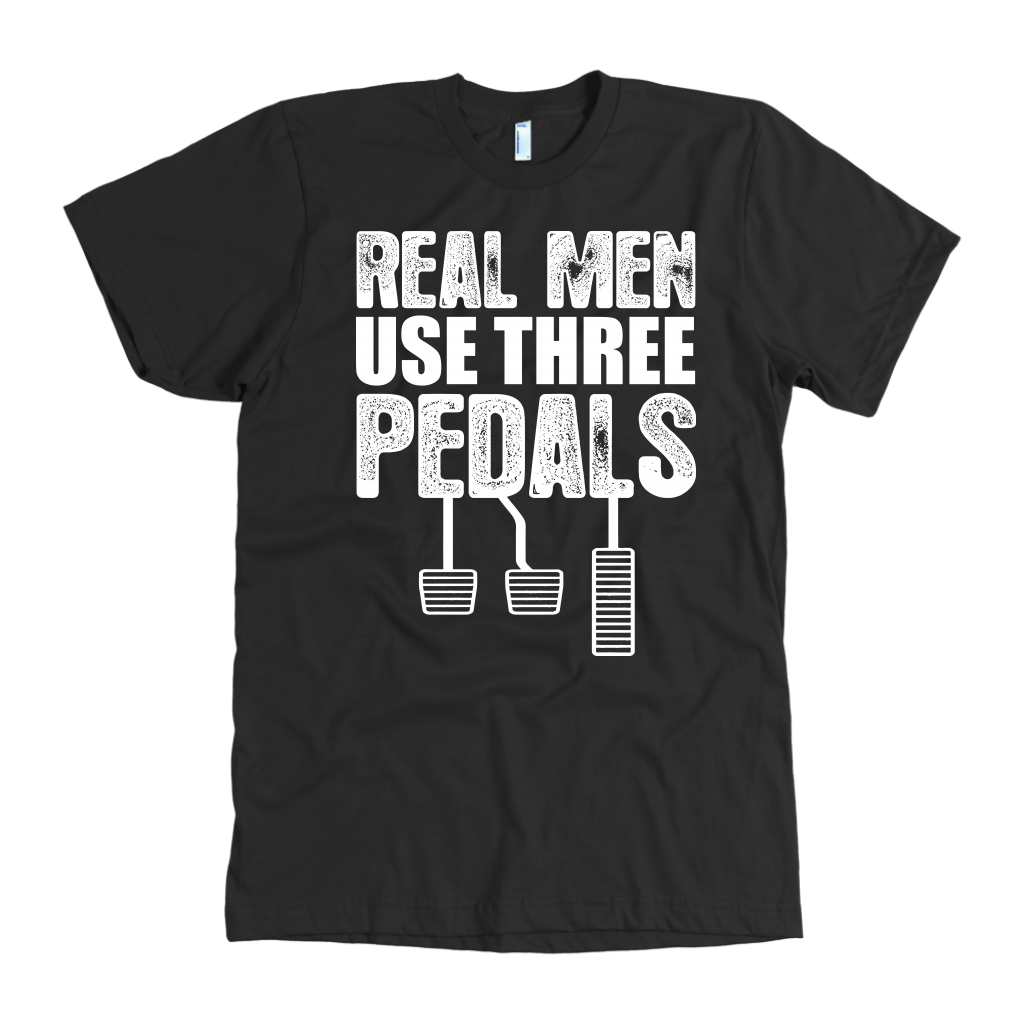 real men use three pedals Real Men Use Three Pedals T-Shirts!