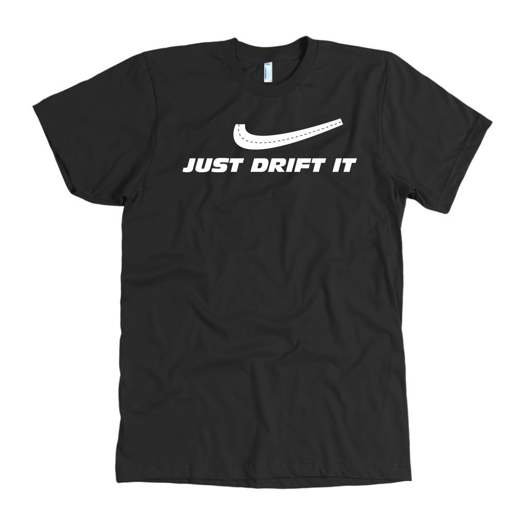 Just Drift It T-Shirts!