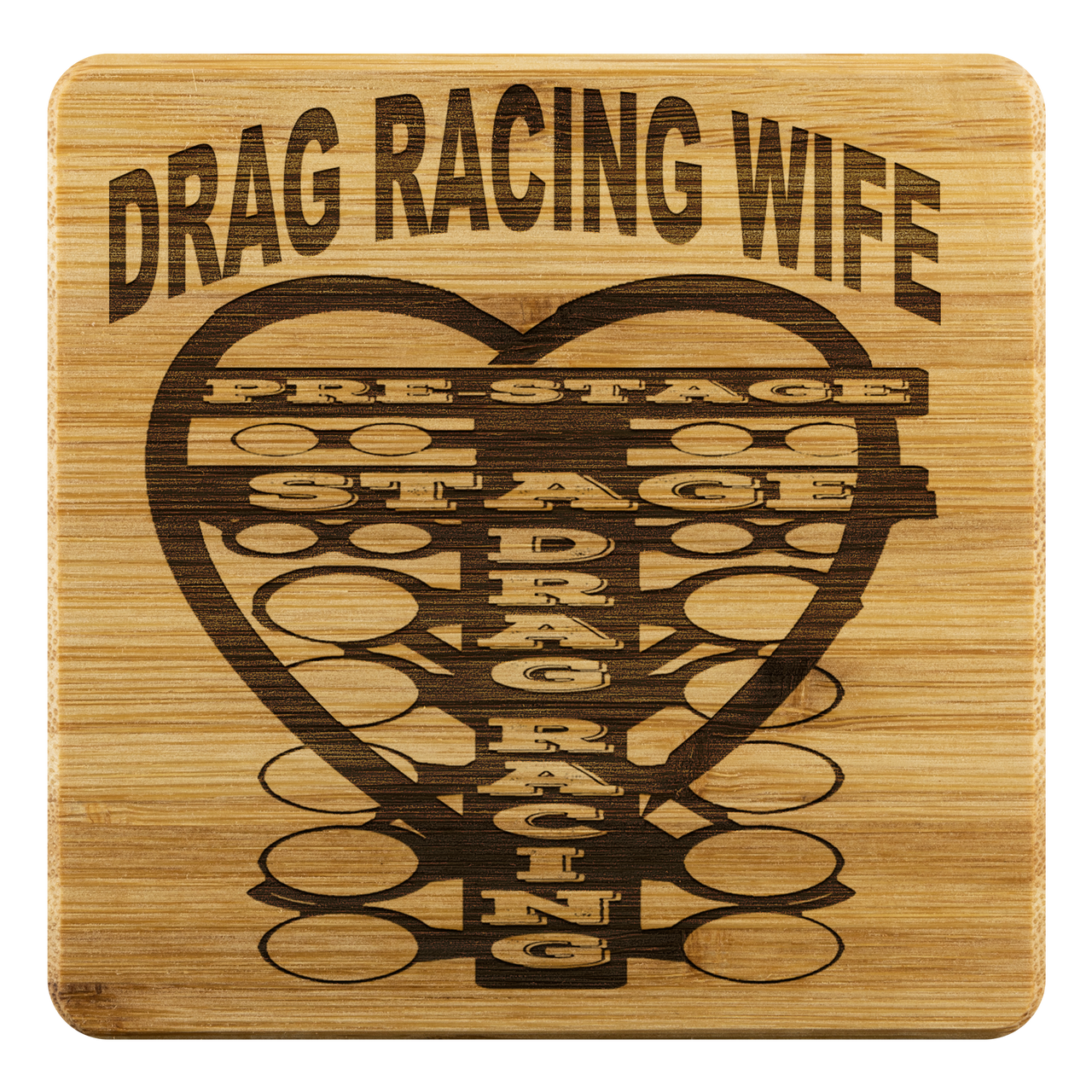 Drag Racing Wife Bamboo Coaster