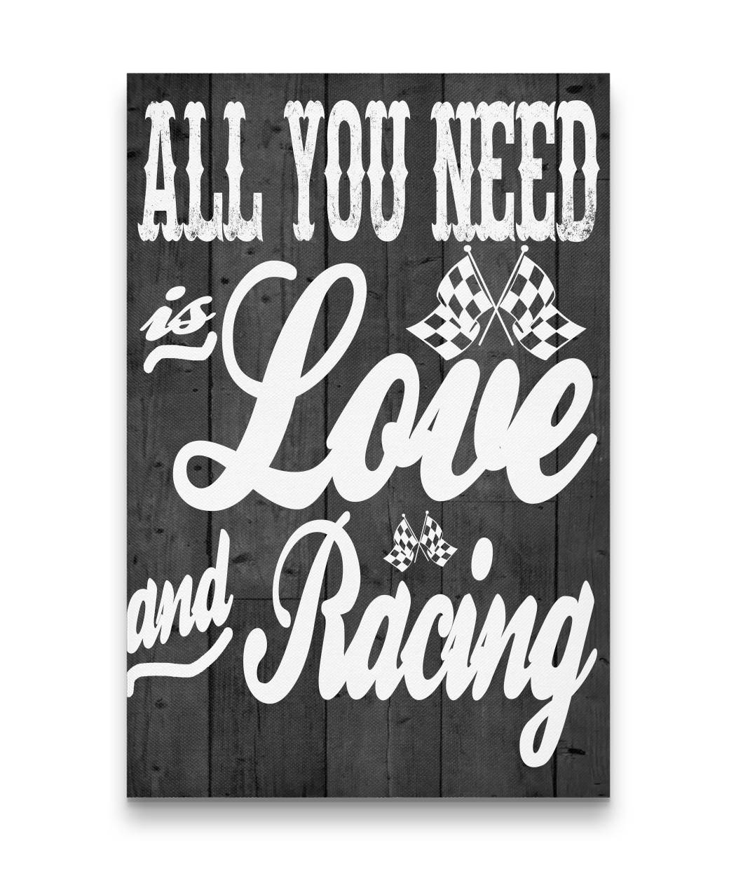 All you Need Is Love And Racing Canvas Portrait US ONLY