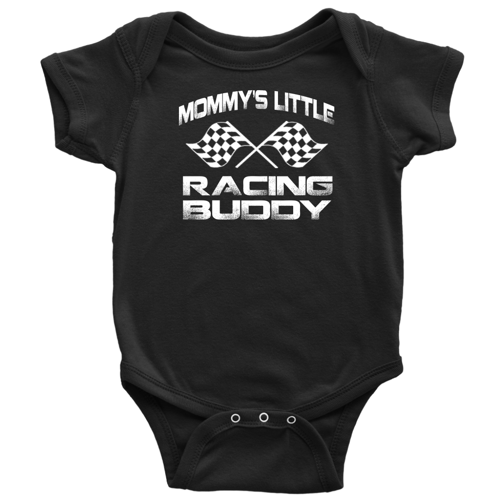 Mommy's Little Racing Buddy Onesies And T-Shirts!