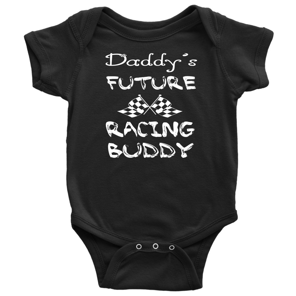 Daddy's Future Racing Buddy Onesies  And T-Shirts!