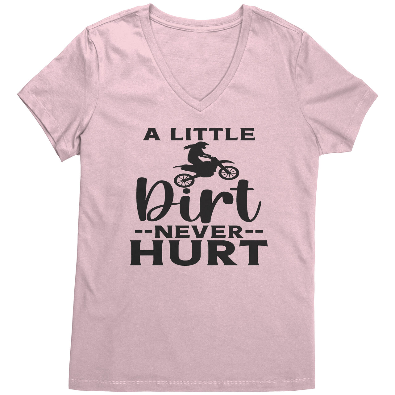 A Little Dirt Never Hurt Motocross Women's T-Shirts BV