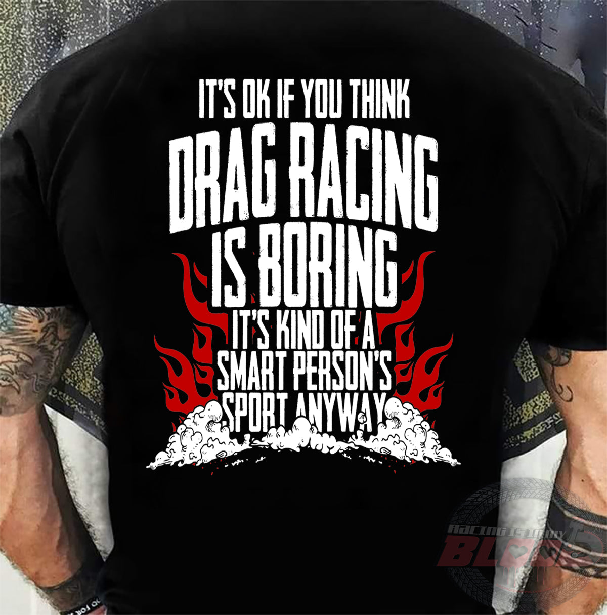 A premium apparel design featuring the phrase "Drag Racing Is A Smart Person's Sport" with sleek racing graphics, printed on high-quality t-shirts, tanks, and hoodies.