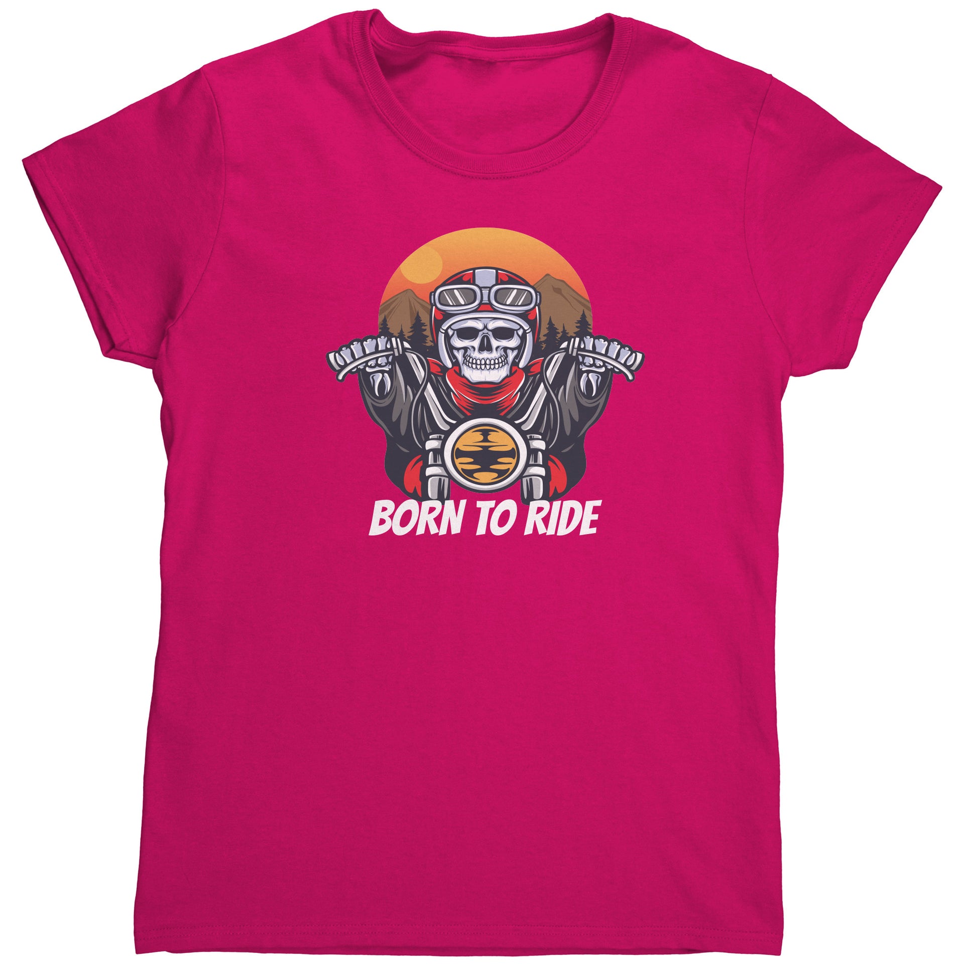 Born To Ride T-Shirts