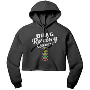 Drag Racing Queen Crop Top hoodie