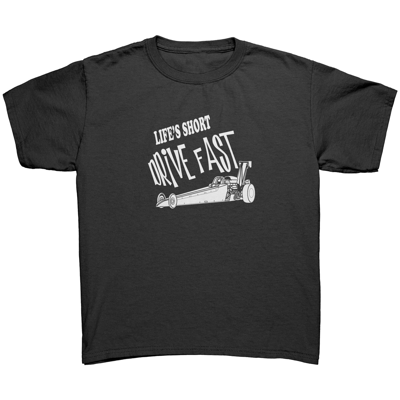 Drive Fast Live Is Short Dragster Youth t-Shirts/hoodies