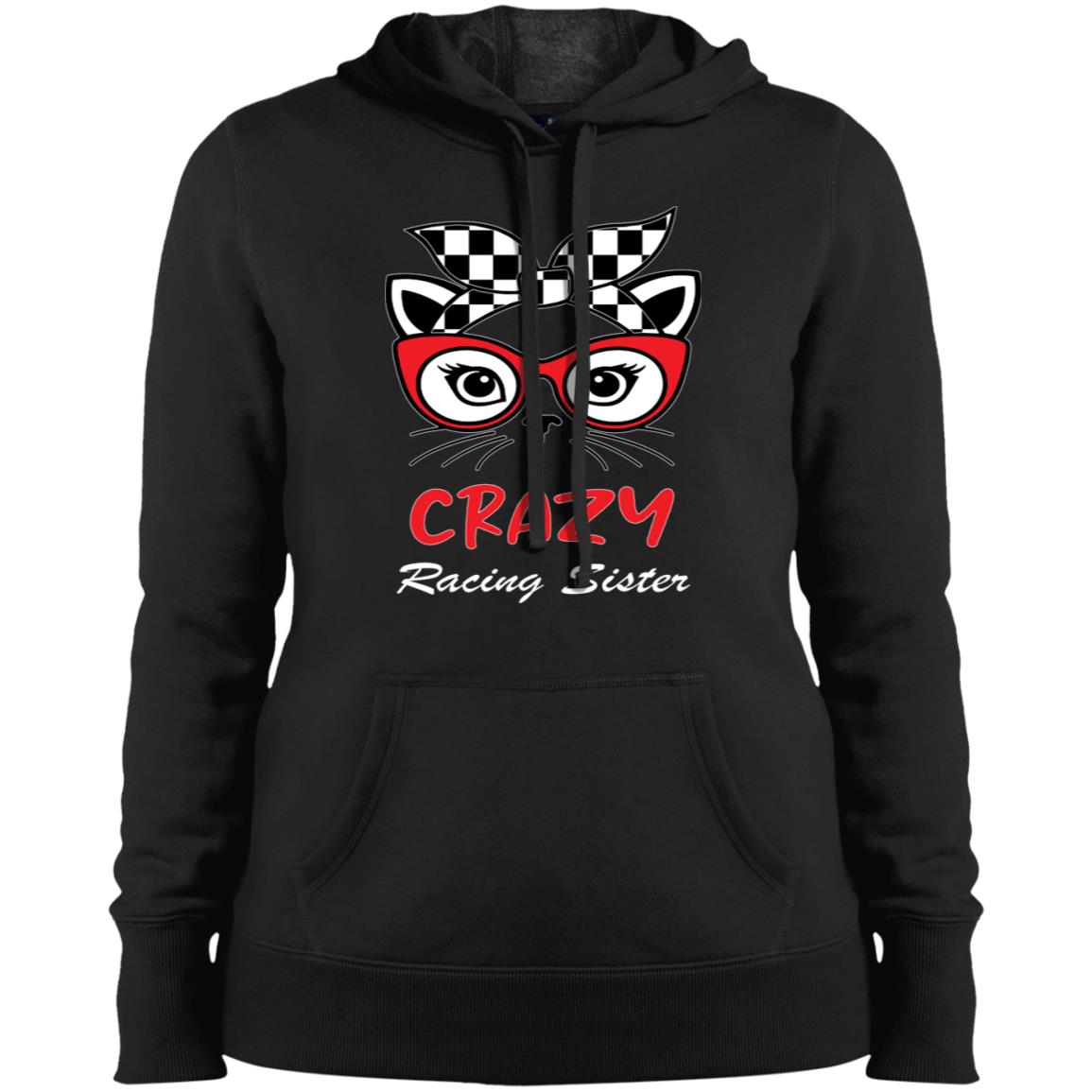 Crazy Racing Sister Ladies' Pullover Hooded Sweatshirt