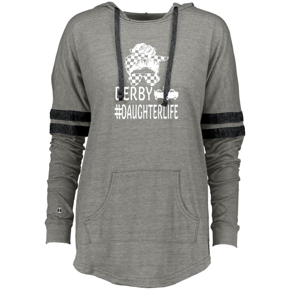 Derby Daughter Life Ladies Hooded Low Key Pullover