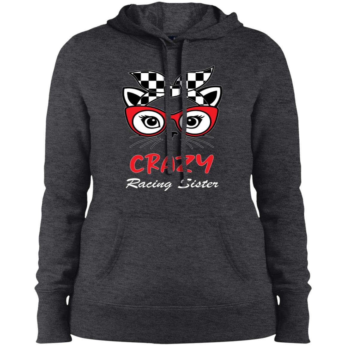 Crazy Racing Sister Ladies' Pullover Hooded Sweatshirt