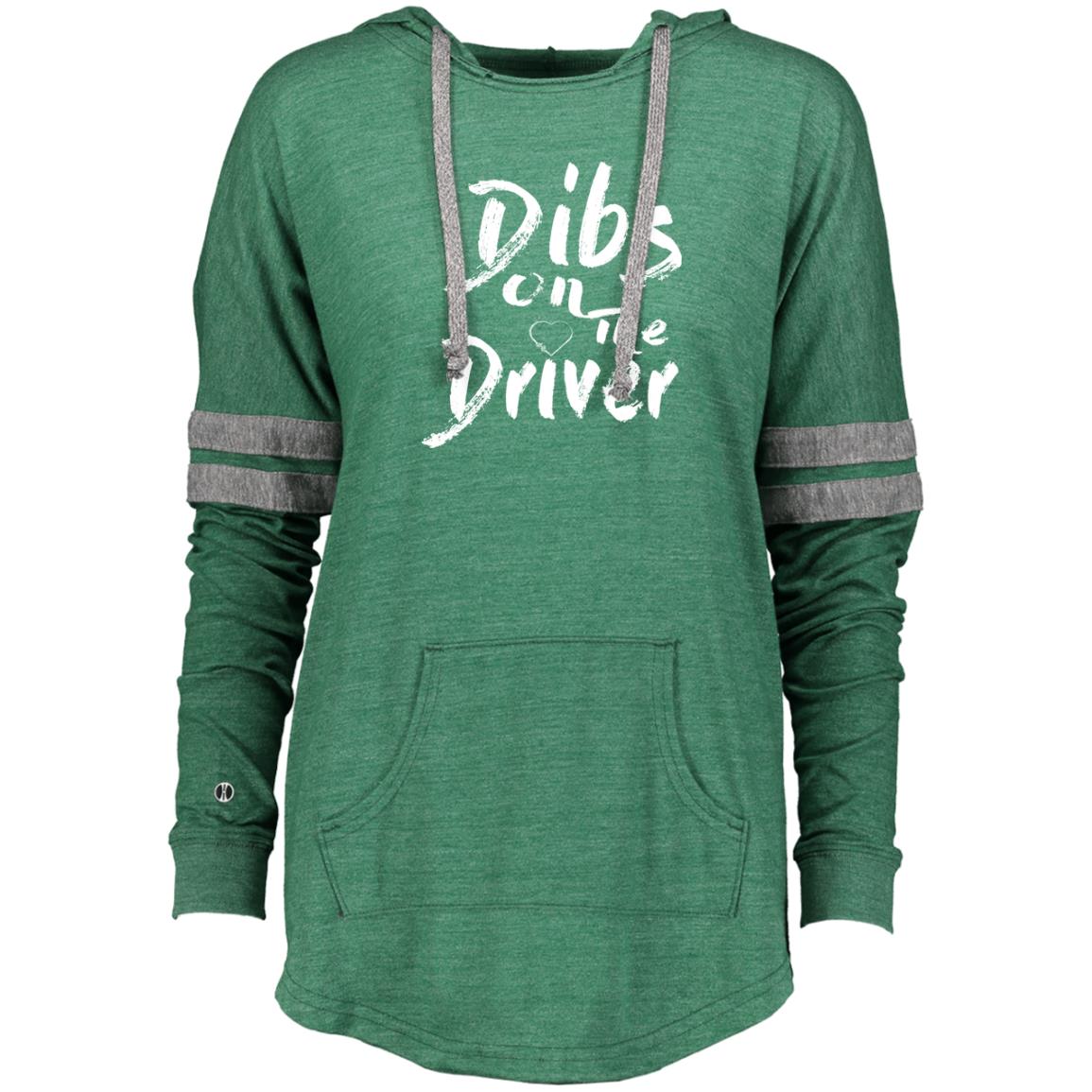 Dibs On The Driver Ladies Hooded Low Key Pullover