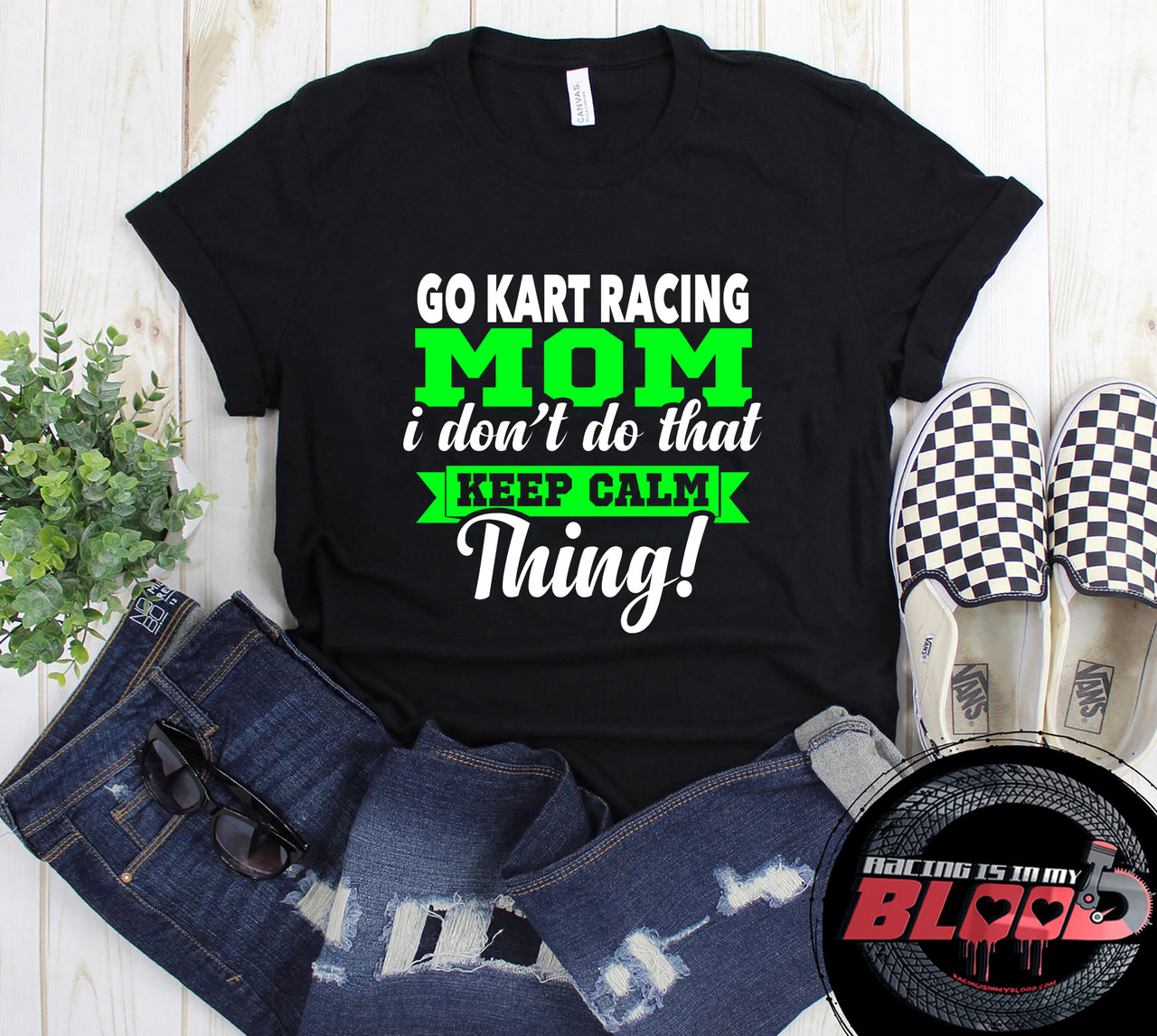 "Go Kart Racing Mom I Don't Do That Keep Calm Thing" apparel collection featuring premium women's v-necks, racerback tanks, fitted t-shirts, and cozy fleece hoodies.