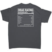 Drag Racing Nutrition Facts T-Shirts/Hoodies/Tanks
