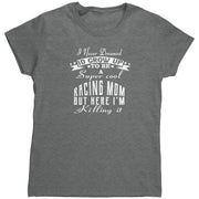 "I Never Dreamed I'd Grow Up To Be A Super Cool Racing Mom" apparel collection featuring women's v-necks, flowy racerback tanks, crop tees, and fleece hoodies.