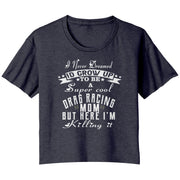 Drag racing mom t-shirts