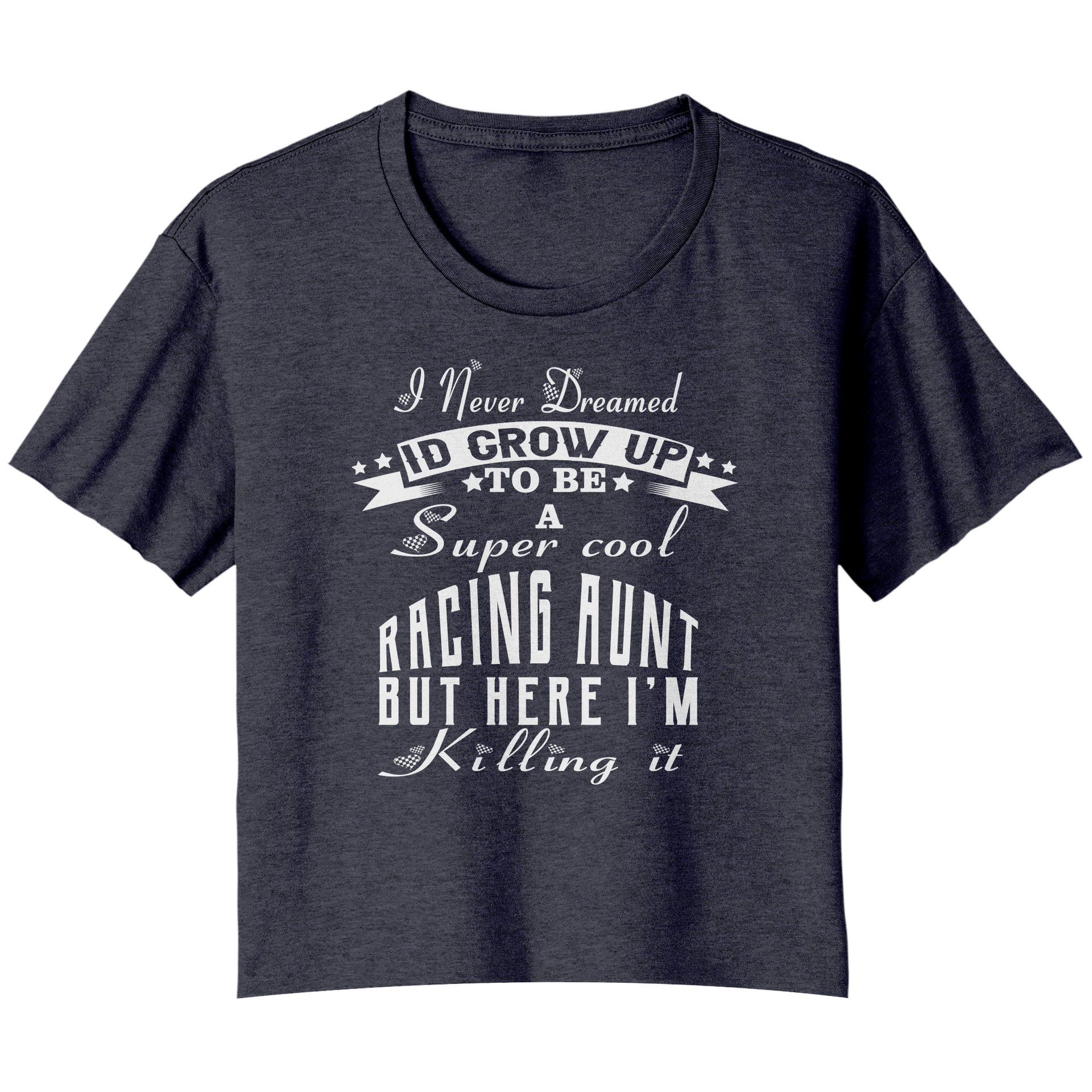 racing aunt t-shirts