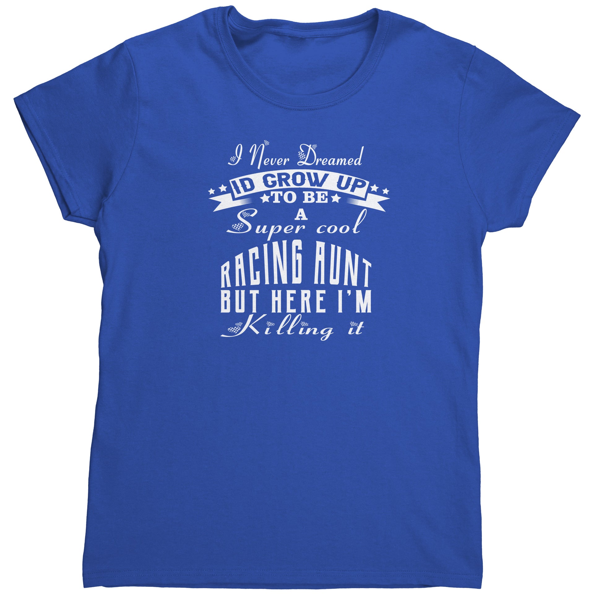 racing aunt t-shirts