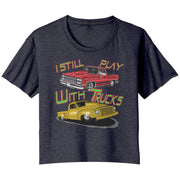 I Still Play With Trucks Drag Racing T-Shirts