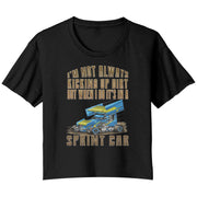 I'm Not Always Kicking Up Dirt Sprint Car T-Shirts