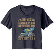 I'm Not Always Kicking Up Dirt Sprint Car T-Shirts