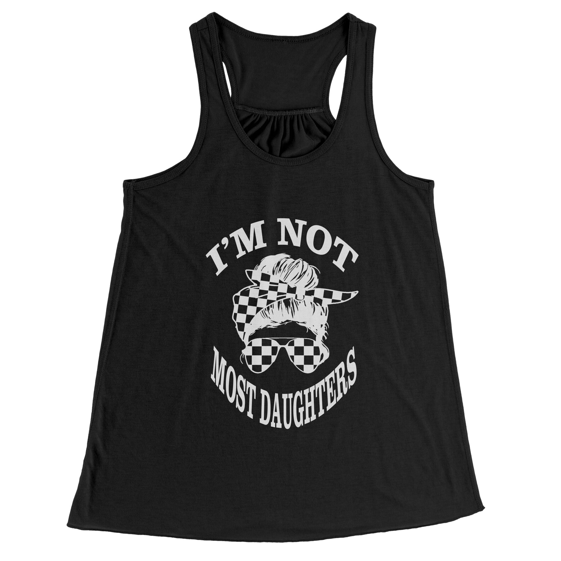 I'm Not Most Daughters T-Shirts