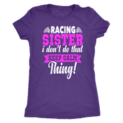 Racing sister T-Shirts