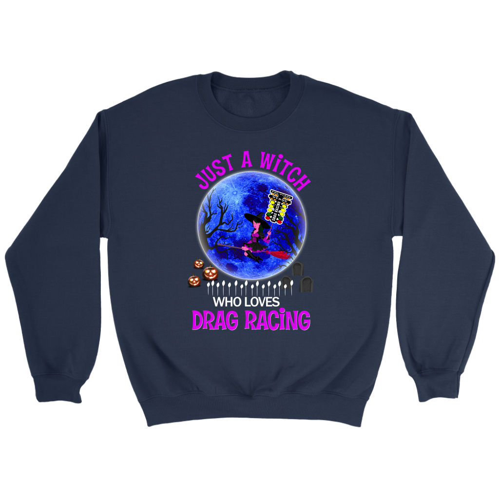Just A Witch Who Loves Drag Racing Sweatshirt Tank & Hoodie | Women's Drag Racing Apparel | RIIMB