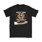 "People Think I'm Nice Until They Sit Next To Me At A Race Track" funny racing fan design shown on a variety of apparel including women's tees, tanks, and hoodies.