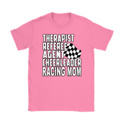 Premium black women's t-shirt mockup featuring a clean white graphic layout listing "THERAPIST REFEREE AGENT CHEERLEADER RACING MOM" paired with a classic checkered flag icon.