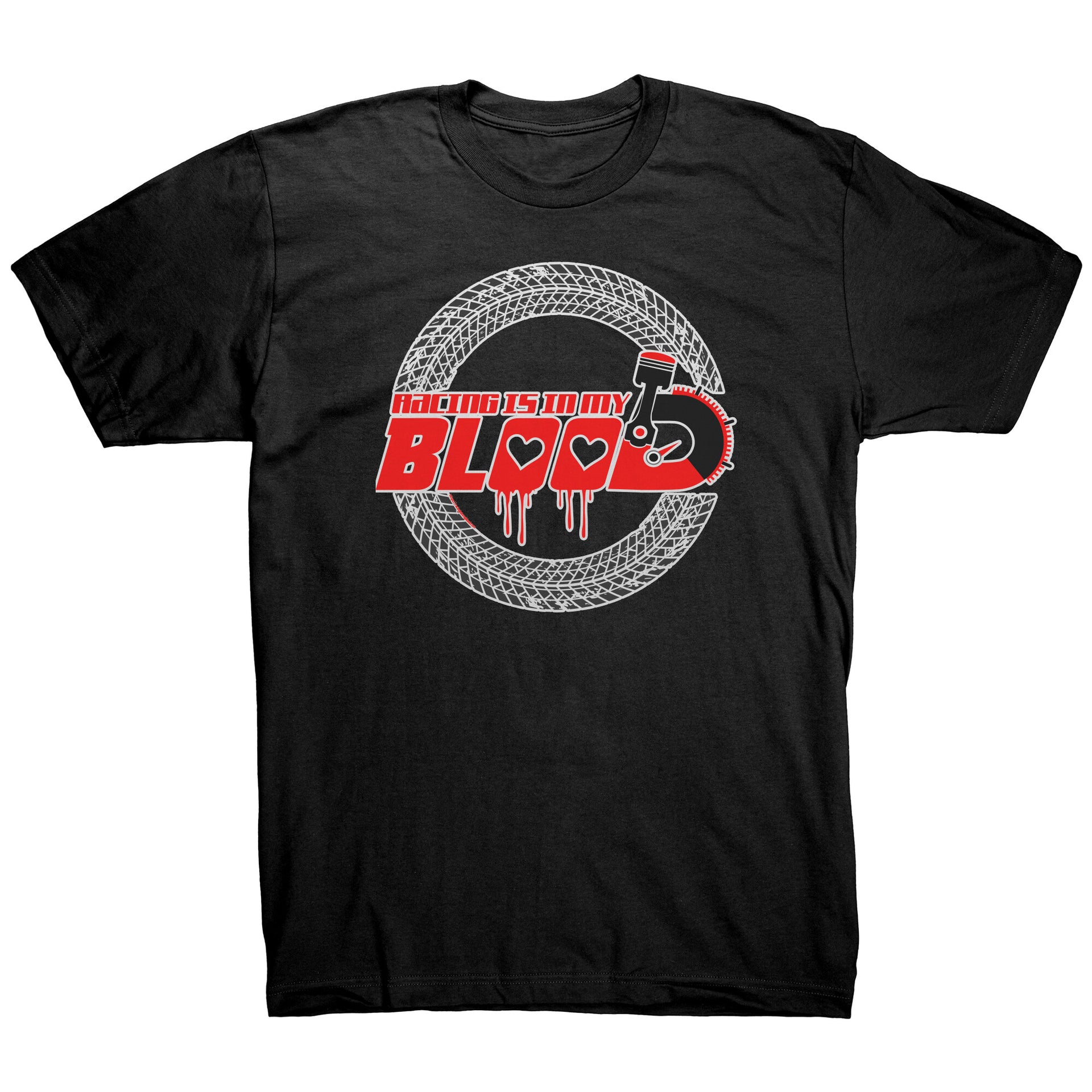 Racing Is In My Blood T-Shirts