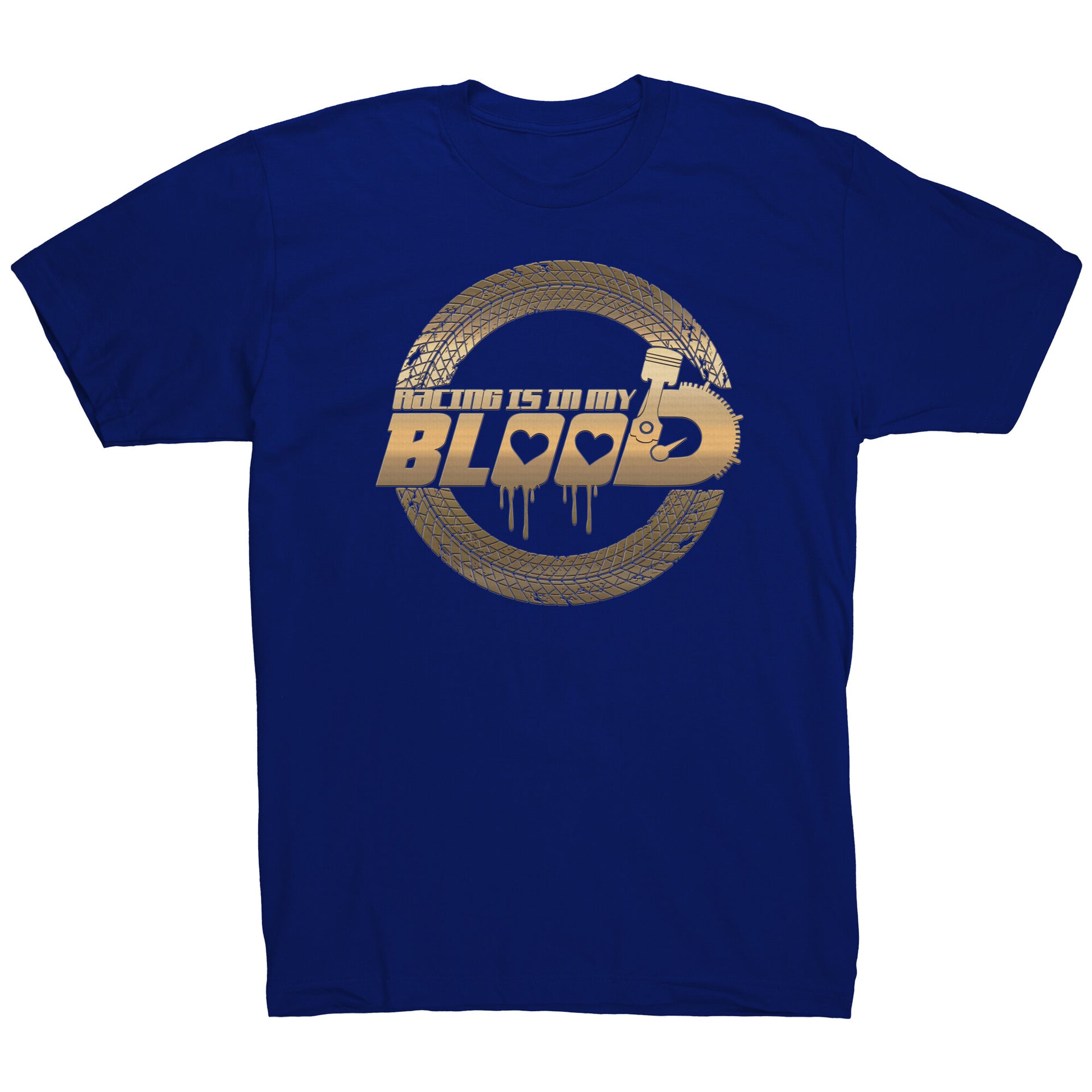 Racing Is In My Blood T-Shirts
