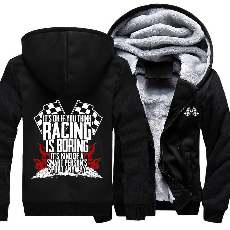 It's Okay If You Think Racing Is Boring Jacket