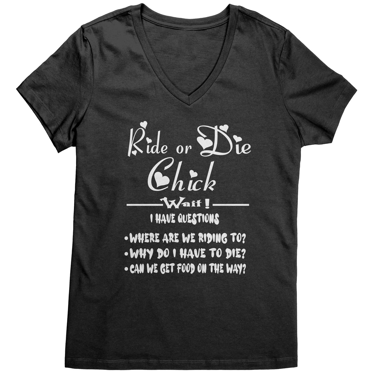 Ride Or Die Chick T-Shirts WV