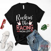 "Rockin' The Racing Mom Life" apparel collection featuring premium Bella V-necks, durable Gildan cotton t-shirts, and ultra-soft Next Level triblend shirts for motorsports fans.