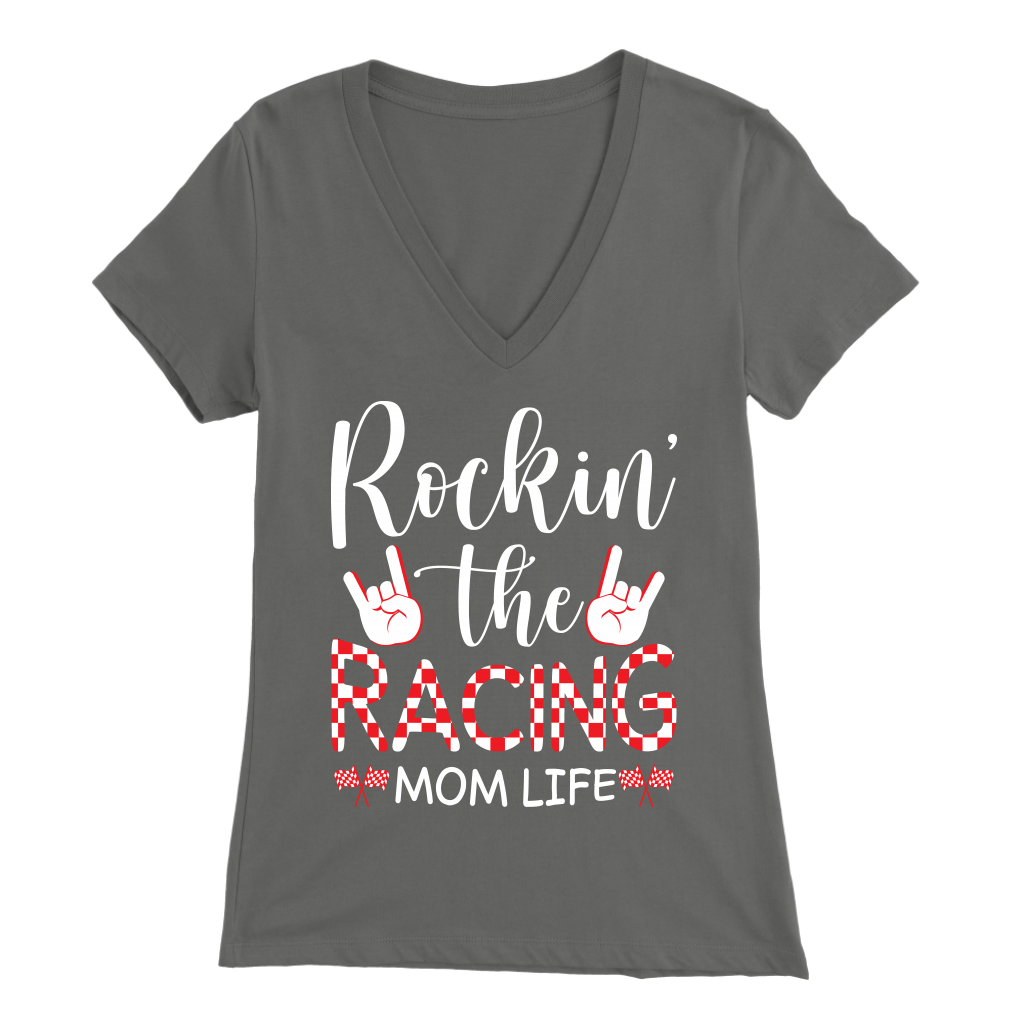 "Rockin' The Racing Mom Life" apparel collection featuring premium Bella V-necks, durable Gildan cotton t-shirts, and ultra-soft Next Level triblend shirts for motorsports fans.