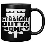 Straight Outta Money Drag Racing 11oz Mug
