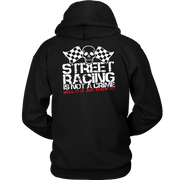 "Street Racing Is Not A Crime Well It Is But Screw It" apparel collection featuring premium men's and women's v-necks, lightweight tanks, and cozy fleece hoodies for car enthusiasts.