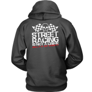 "Street Racing Is Not A Crime Well It Is But Screw It" apparel collection featuring premium men's and women's v-necks, lightweight tanks, and cozy fleece hoodies for car enthusiasts.
