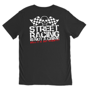 "Street Racing Is Not A Crime Well It Is But Screw It" apparel collection featuring premium men's and women's v-necks, lightweight tanks, and cozy fleece hoodies for car enthusiasts.