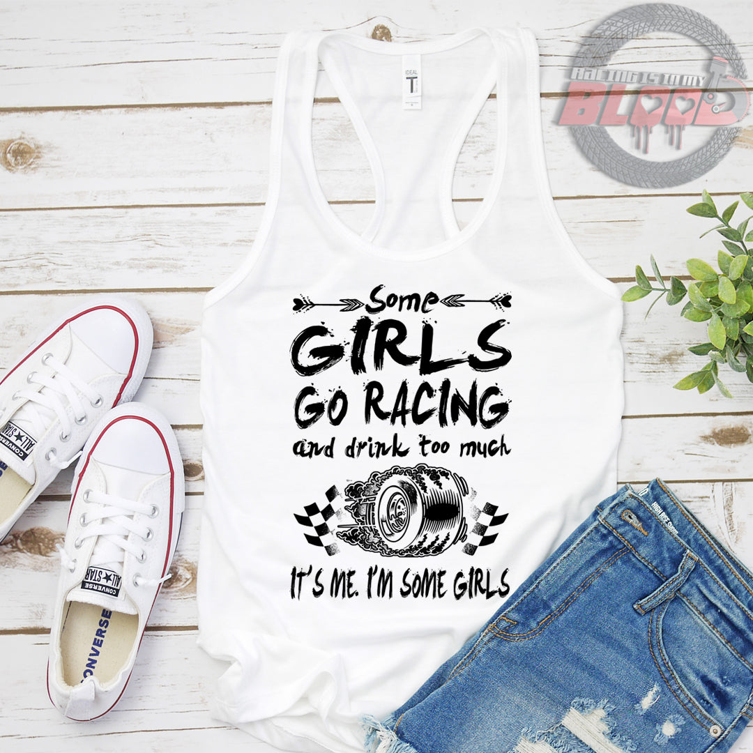 Stylish women's racing tank top and v-neck shirt featuring the phrase "Some Girls Go Racing," available in high-quality cotton and lightweight racerback jersey styles.